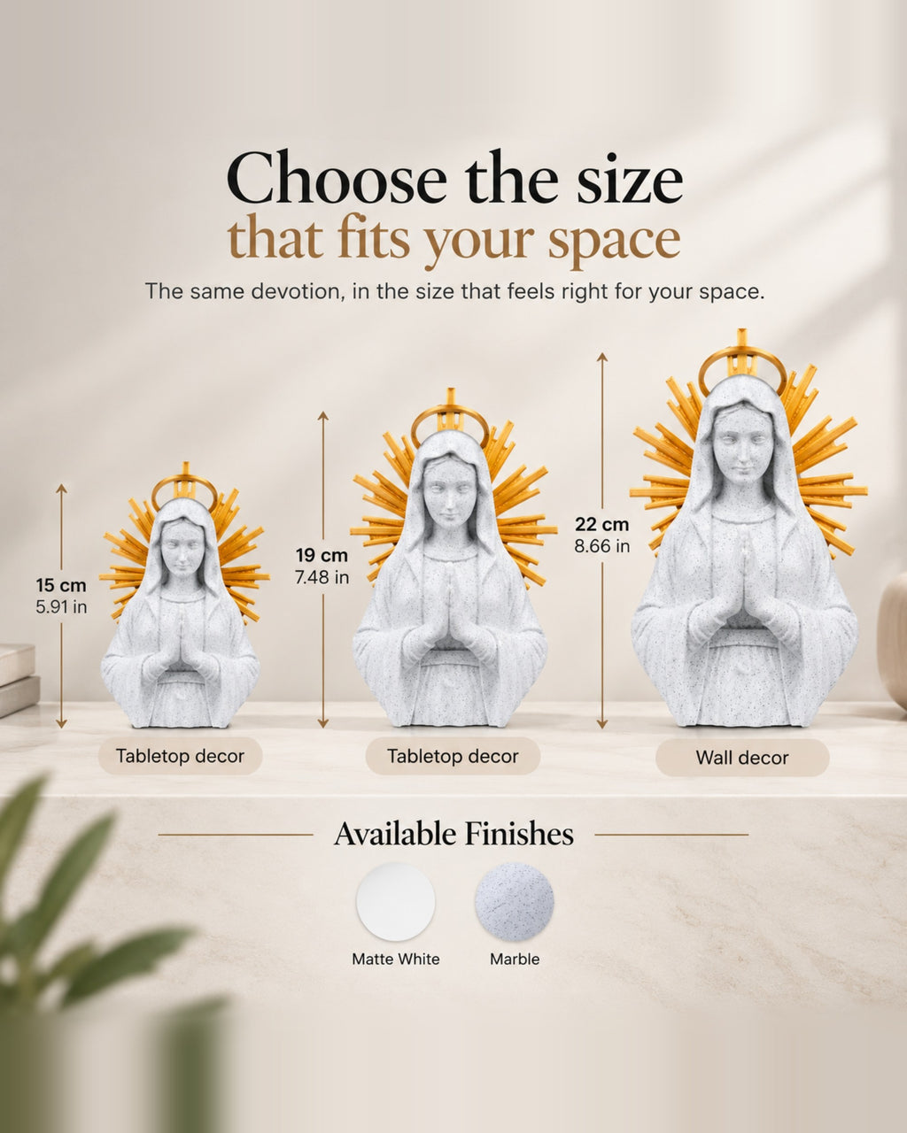 Our Lady size and finish guide